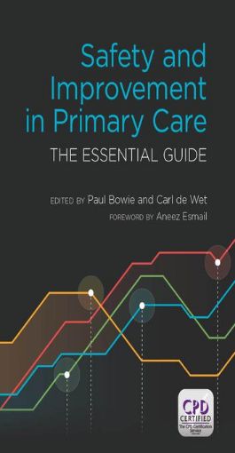 Picture of Safety and Improvement in Primary Care: The Essential Guide
