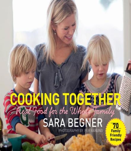 Picture of Cooking Together: Real Food for the Whole Family