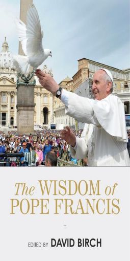 Picture of The Wisdom of Pope Francis