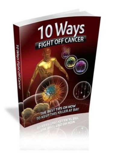 Picture of 10 Ways To Fight Off Cancer