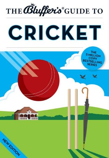 Picture of The Bluffer's Guide to Cricket