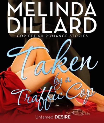 Picture of Taken By a Traffic Cop: Untamed Desire
