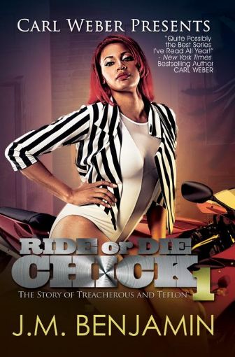 Picture of Carl Weber Presents Ride or Die Chick 1: The Story of Treacherous and Teflon