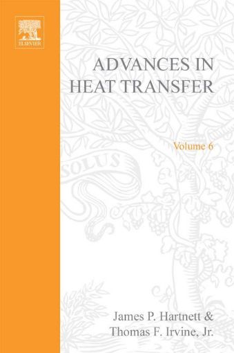 Picture of ADVANCES IN HEAT TRANSFER VOLUME 6