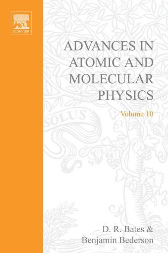 Picture of ADV IN ATOMIC & MOLECULAR PHYSICS V10