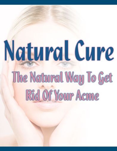Picture of Natural Cure : The Natural Way To Cure Your Acme