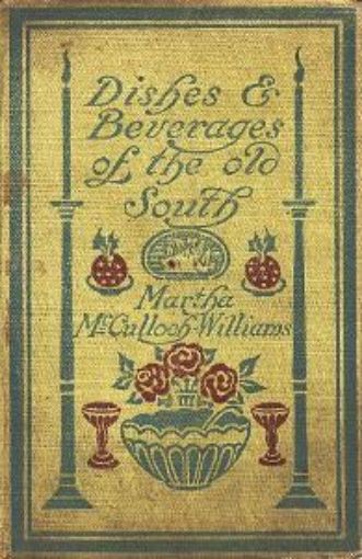 Picture of Dishes And Beverages Of The Old South 