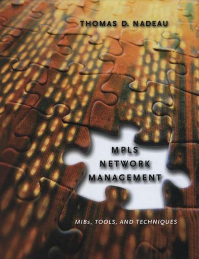 Picture of MPLS Network Management: MIBs, Tools, and Techniques