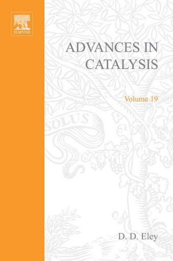 Picture of ADVANCES IN CATALYSIS VOLUME 19