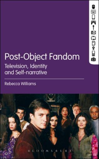 Picture of Post-Object Fandom: Television, Identity and Self-narrative