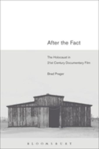 Picture of After the Fact: The Holocaust in Twenty-First Century Documentary Film