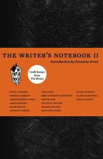 Picture of The Writer's Notebook II: Craft Essays from Tin House