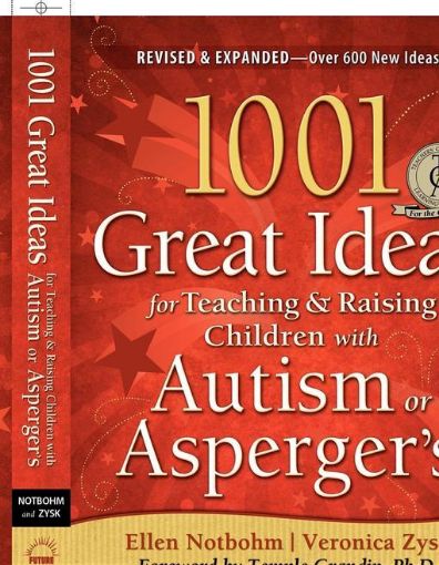 Picture of 1001 Great Ideas for Teaching and Raising Children with Autism Spectrum Disorders