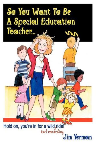 Picture of So You Want to Be a Special Education Teacher: Hold On, You're In for a Wild (but Rewarding) Ride!