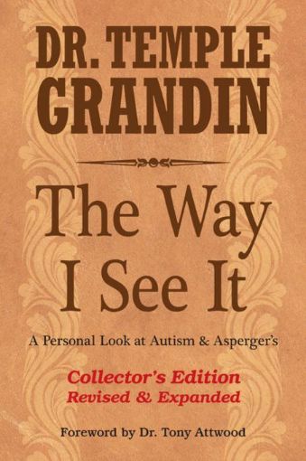 Picture of The Way I See It, Collector's Edition: A Personal Look at Autism and Asperger's