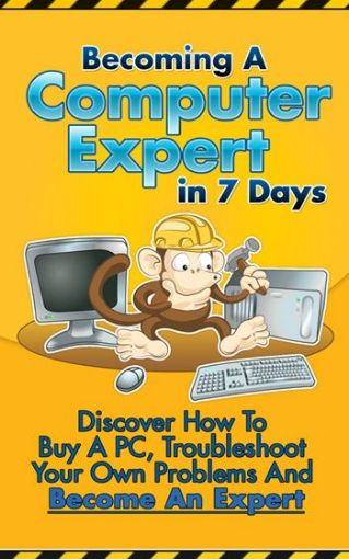 Picture of Become A Computer Expert In 7 Days