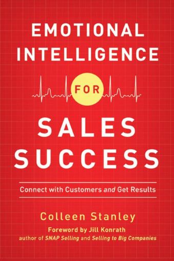 Picture of Emotional Intelligence for Sales Success: Connect with Customers and Get Results