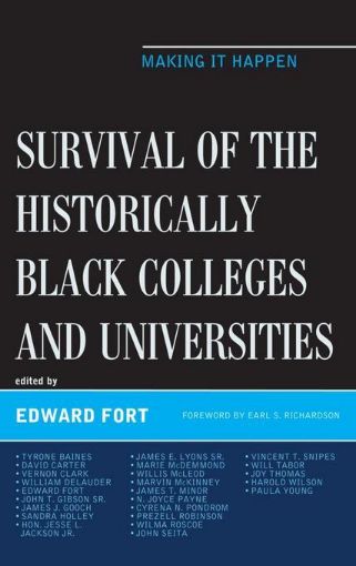 Picture of Survival of the Historically Black Colleges and Universities: Making it Happen