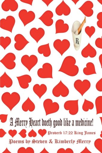 Picture of A Merry Heart Doeth Good Like a Medicine:  Proverb 17:22 King James