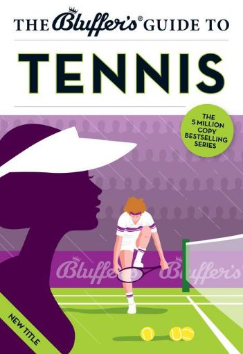 Picture of The Bluffer's Guide to Tennis