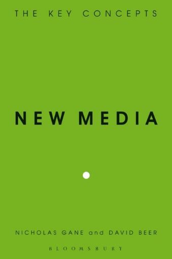 Picture of New Media: The Key Concepts
