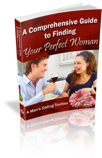 Picture of The Comprehensive Guide to Finding Your Perfect Woman