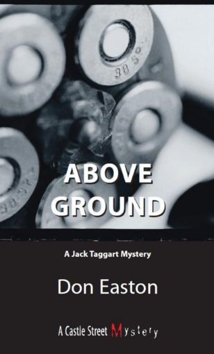 Picture of Above Ground: A Jack Taggart Mystery