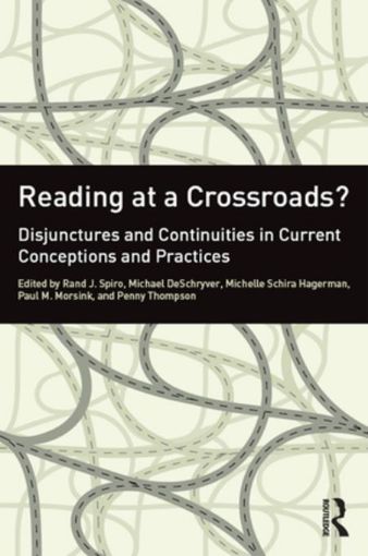 Picture of Reading at a Crossroads?: Disjunctures and Continuities in Current Conceptions and Practices