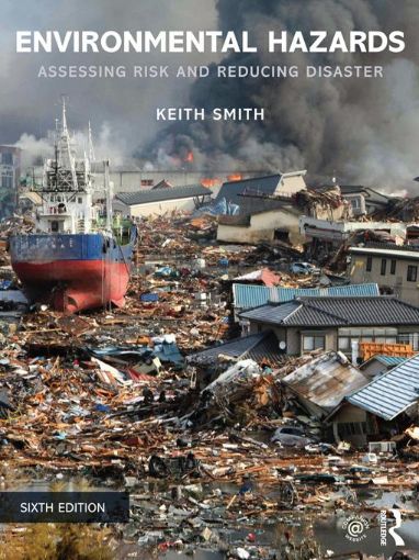 Picture of Environmental Hazards: Assessing Risk and Reducing Disaster