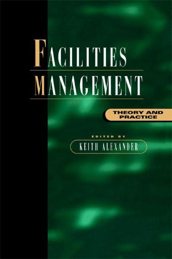 Picture of Facilities Management: Theory and Practice