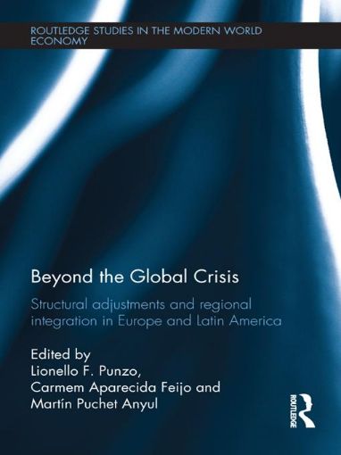 Picture of Beyond the Global Crisis: Structural Adjustments and Regional Integration in Europe and Latin America