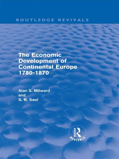 Picture of The Economic Development of Continental Europe 1780-1870