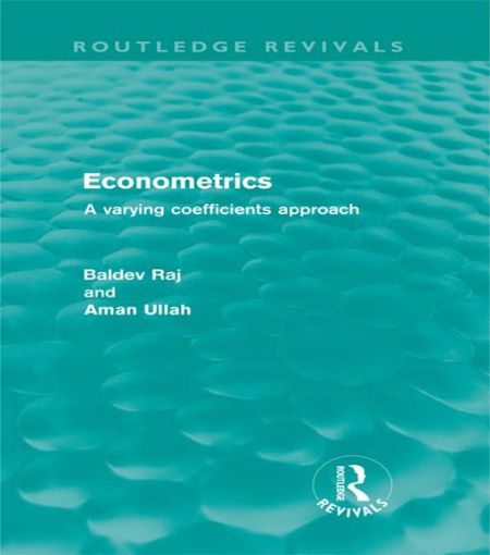 Picture of Econometrics (Routledge Revivals): A Varying Coefficients Approach