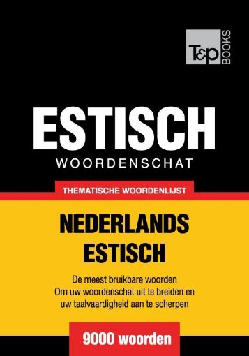 Picture of Thematische woordenschat Nederlands-Estisch - 9000 woorden