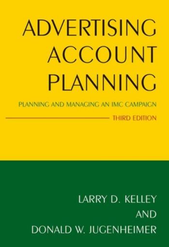 Picture of Advertising Account Planning: Planning and Managing an IMC Campaign