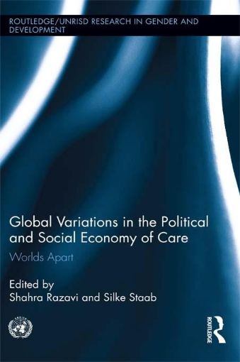 Picture of Global Variations in the Political and Social Economy of Care: Worlds Apart