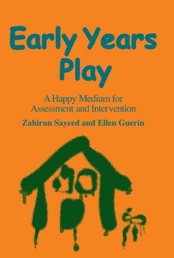 Picture of Early Years Play: A Happy Medium for Assessment and Intervention