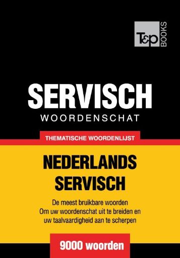 Picture of Thematische woordenschat Nederlands-Servisch - 9000 woorden
