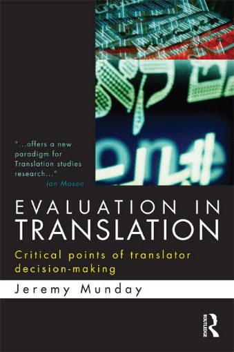 Picture of Evaluation in Translation: Critical points of translator decision-making