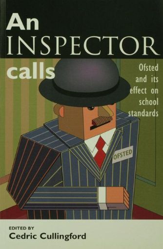 Picture of An Inspector Calls: Ofsted and Its Effect on School Standards