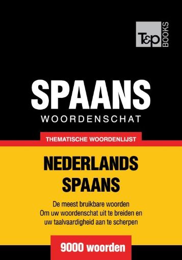 Picture of Thematische woordenschat Nederlands-Spaans - 9000 woorden