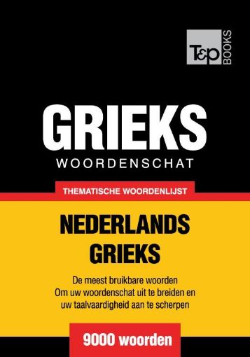 Picture of Thematische woordenschat Nederlands-Grieks - 9000 woorden