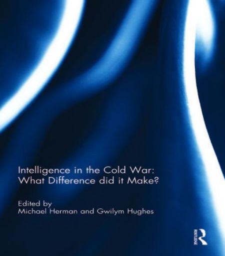 Picture of Intelligence in the Cold War: What Difference Did It Make?