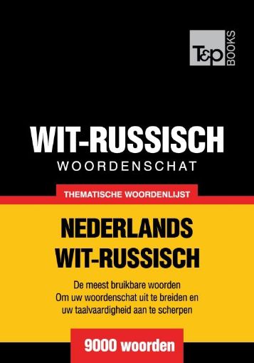 Picture of Thematische woordenschat Nederlands-Wit-Russisch - 9000 woorden