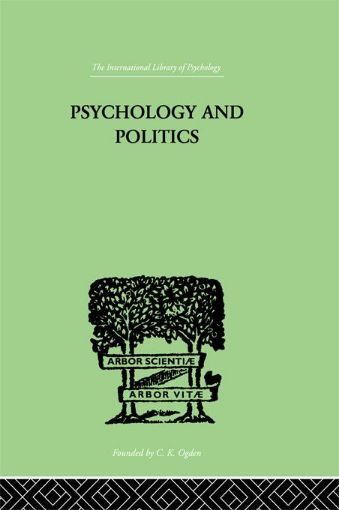 Picture of Psychology and Politics: And Other Essays
