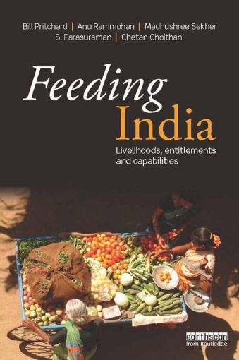 Picture of Feeding India: Livelihoods, Entitlements and Capabilities