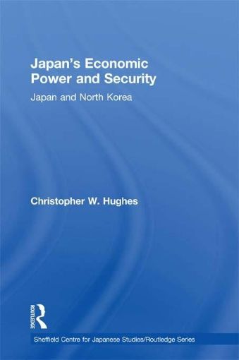 Picture of Japan's Economic Power and Security: Japan and North Korea