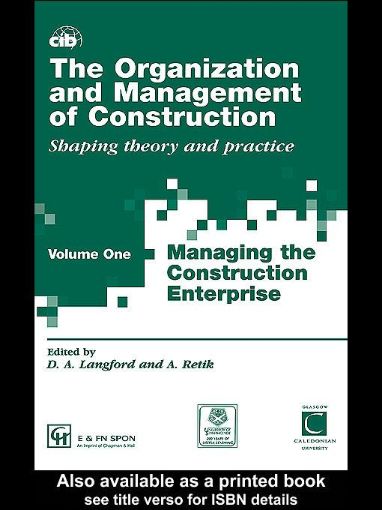 Picture of Organization and Management of Construction V1: Managing the Construction Enterprise