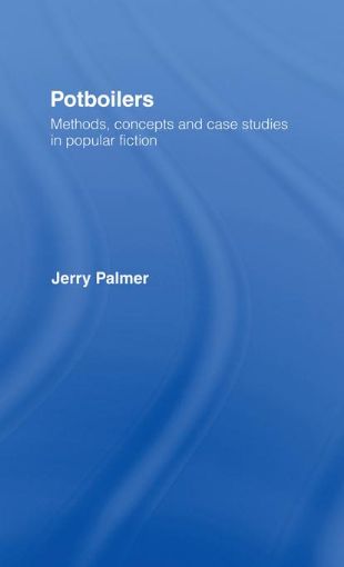 Picture of Potboilers: Methods, Concepts and Case Studies in Popular Fiction