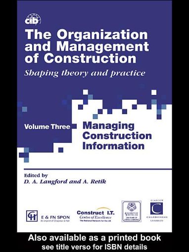 Picture of Organization and Management of Construction V3: Managing Construction Information